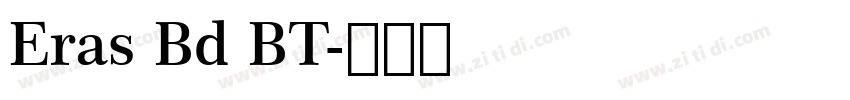 Eras Bd BT字体转换